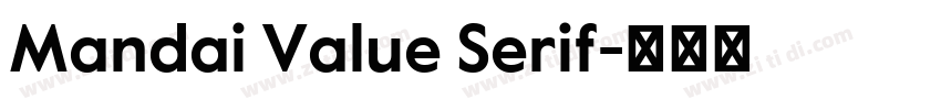 Mandai Value Serif字体转换